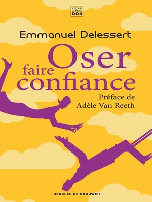 cover image of Oser faire confiance